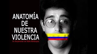 COLOMBIA: ANATOMÍA DE NUESTRA VIOLENCIA: La Masacre de Trujillo