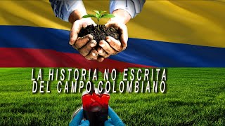 La Historia No Escrita del Campo Colombiano: Oscar Gutierrez